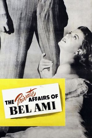 The Private Affairs of Bel Ami's poster