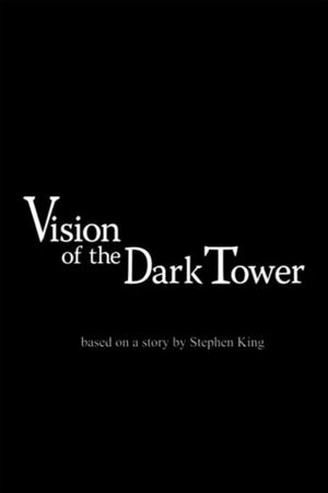 Vision of the Dark Tower's poster