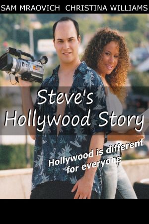 Steve's Hollywood Story's poster