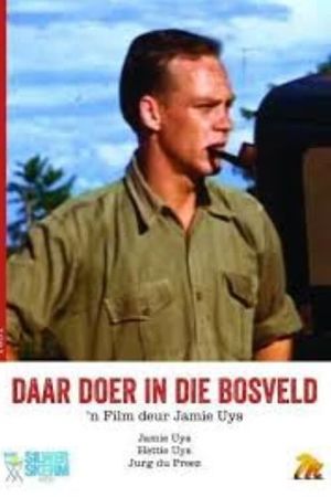 Daar Doer in die Bosveld's poster