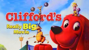 Clifford's Really Big Movie's poster
