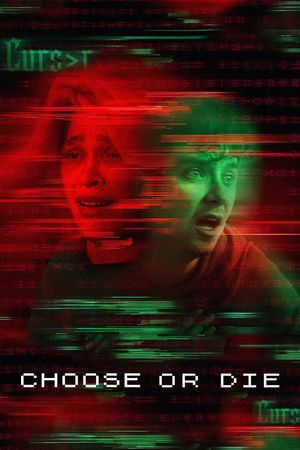 Choose or Die's poster