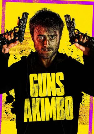 Guns Akimbo's poster