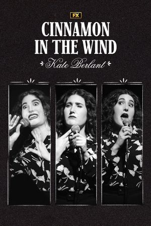 Kate Berlant: Cinnamon in the Wind's poster
