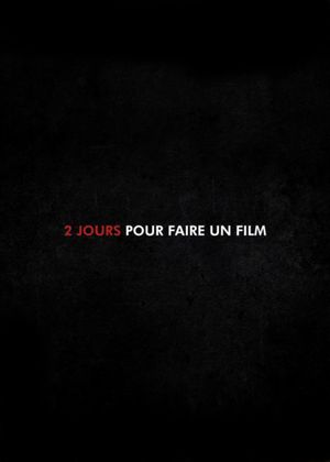 2 Jours pour faire un Film's poster