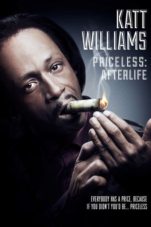 Katt Williams: Priceless: Afterlife's poster