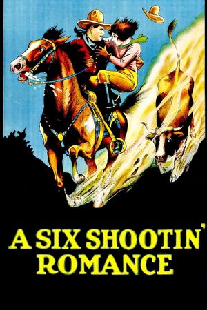 A Six Shootin' Romance's poster