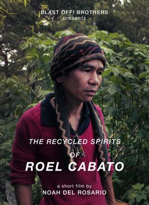 The Recycled Spirits of Roel Cabato's poster