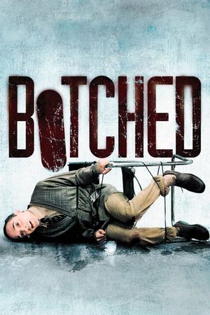 Botched's poster