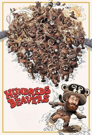 Hundreds of Beavers's poster