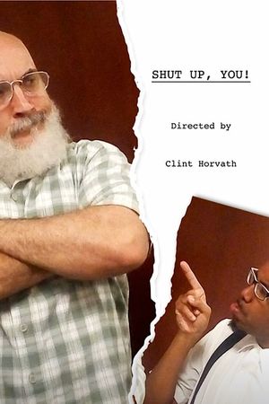 Shut Up,You!'s poster image