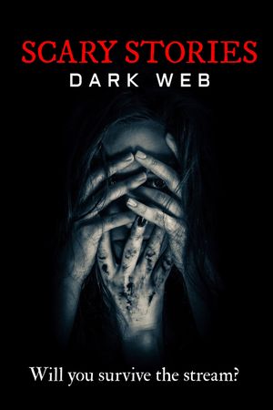 Scary Stories: Dark Web's poster