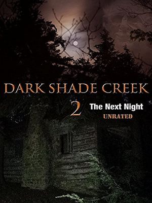 Dark Shade Creek 2's poster