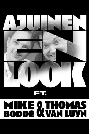 Mike & Thomas: Ajuinen en Look's poster