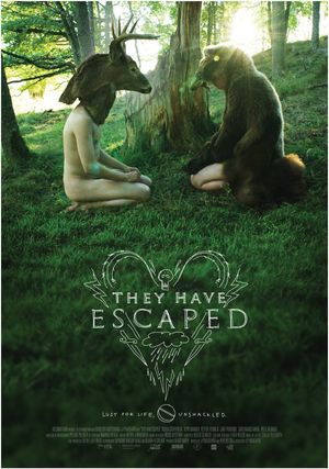 They Have Escaped's poster