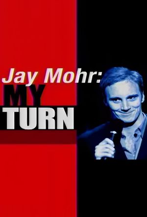 Jay Mohr: My Turn's poster