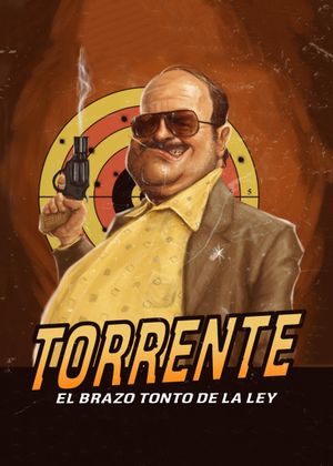 Torrente, the Dumb Arm of the Law's poster