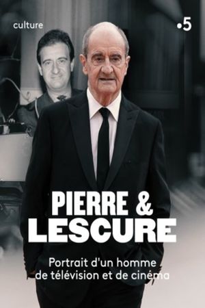 Pierre & Lescure's poster image