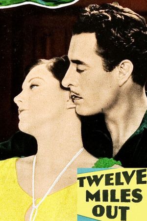 Twelve Miles Out's poster