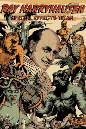 Ray Harryhausen: Special Effects Titan's poster