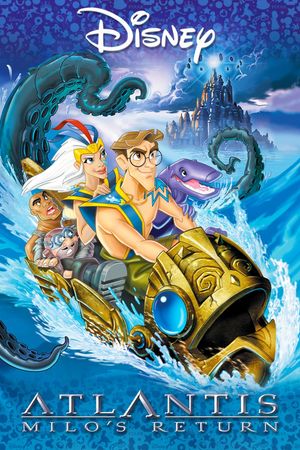 Atlantis: Milo's Return's poster