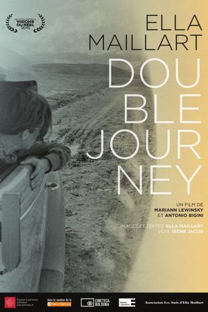 Ella Maillart: Double Journey's poster