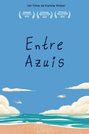 Entre Azuis's poster