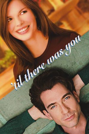 'Til There Was You's poster