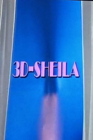 3D Sheila's poster