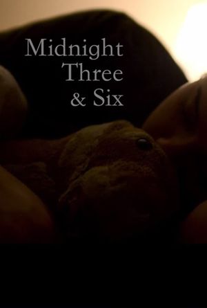 Midnight Three & Six's poster