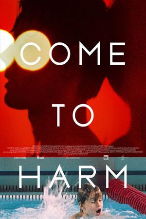 Come to Harm's poster
