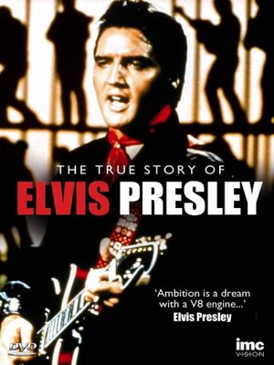 The True Story of Elvis Presley's poster