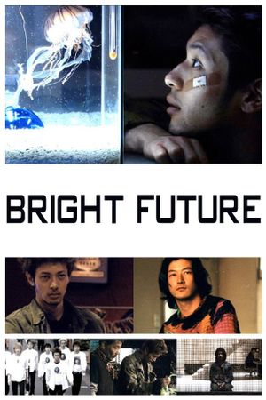 Bright Future's poster