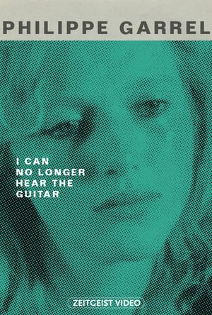 I Can No Longer Hear the Guitar's poster