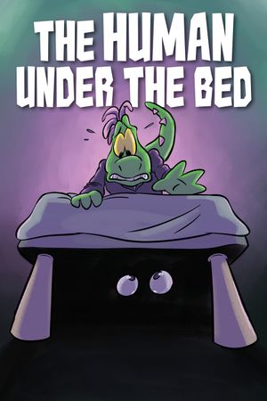 The Human Under the Bed's poster