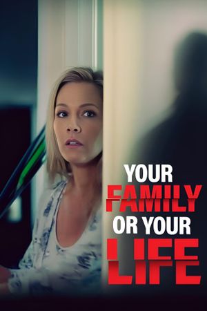 Your Family or Your Life's poster