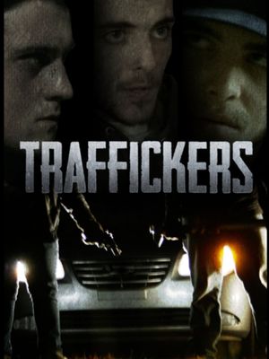 Traffickers's poster