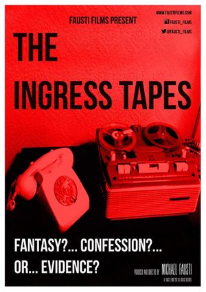 The Ingress Tapes's poster