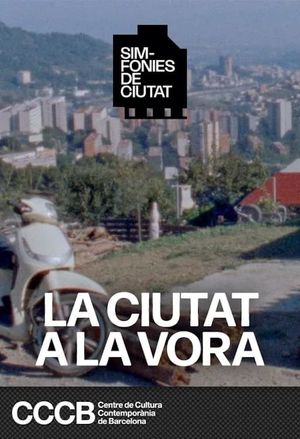 La ciutat a la vora's poster