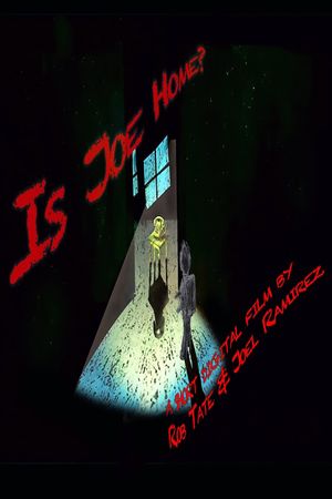 Is Joe Home?'s poster