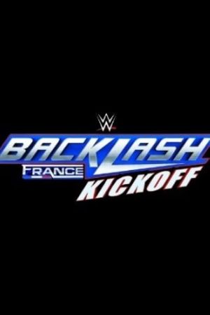 WWE Backlash France Kickoff 2024's poster