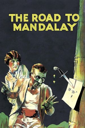 The Road to Mandalay's poster