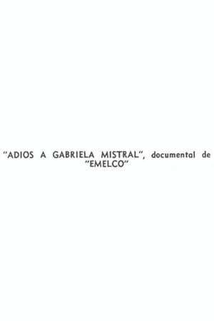 Farewell to Gabriela Mistral's poster