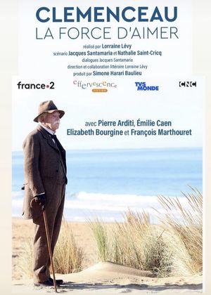 Clémenceau, la force d'aimer's poster