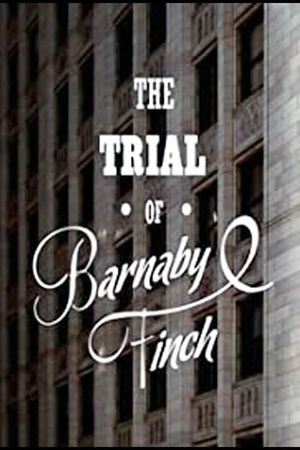 The Trial of Barnaby Finch's poster image