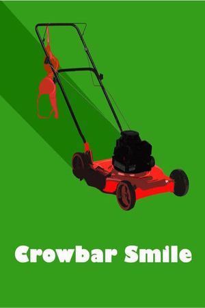 Crowbar Smile's poster