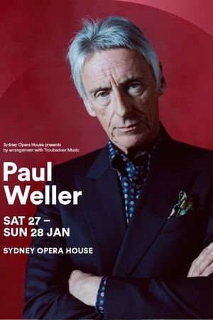 Paul Weller: Live at Sydney Opera House's poster
