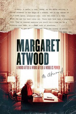 Margaret Atwood: A Word After a Word After a Word Is Power's poster