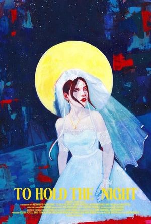 To Hold The Night's poster