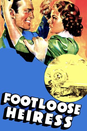 The Footloose Heiress's poster